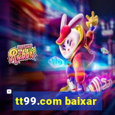 tt99.com baixar